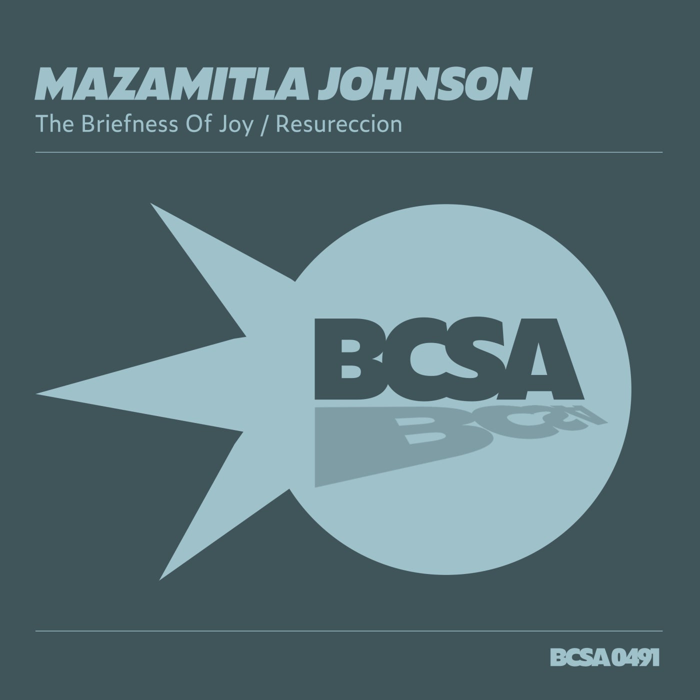 Mazamitla Johnson – The Briefness of Joy [BCSA0491]